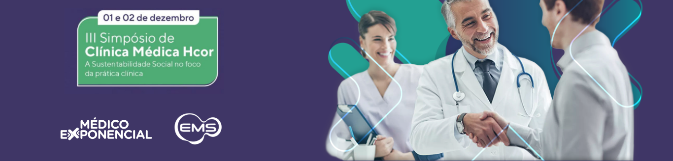 III Simpósio de Clínica Médica HCOR - Médico Exponencial EMS