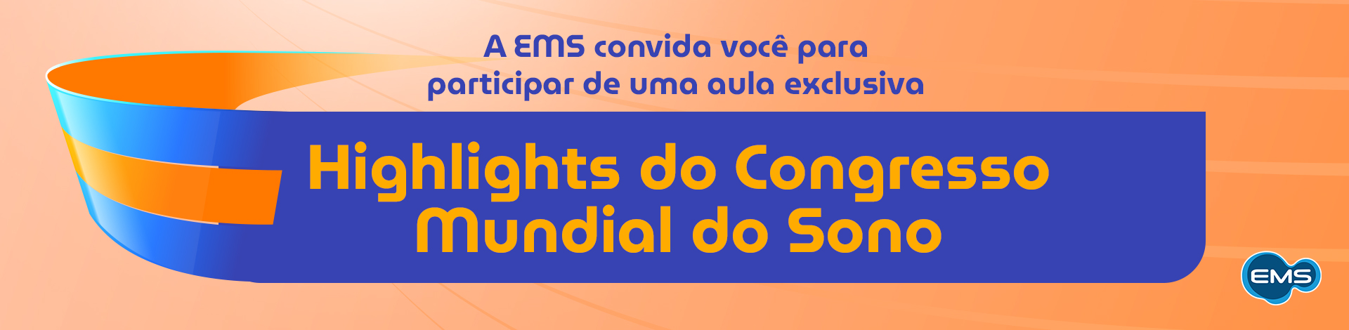 Highlights congresso mundial do sono - Médico Exponencial EMS